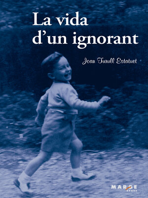 cover image of La vida d'un ignorant